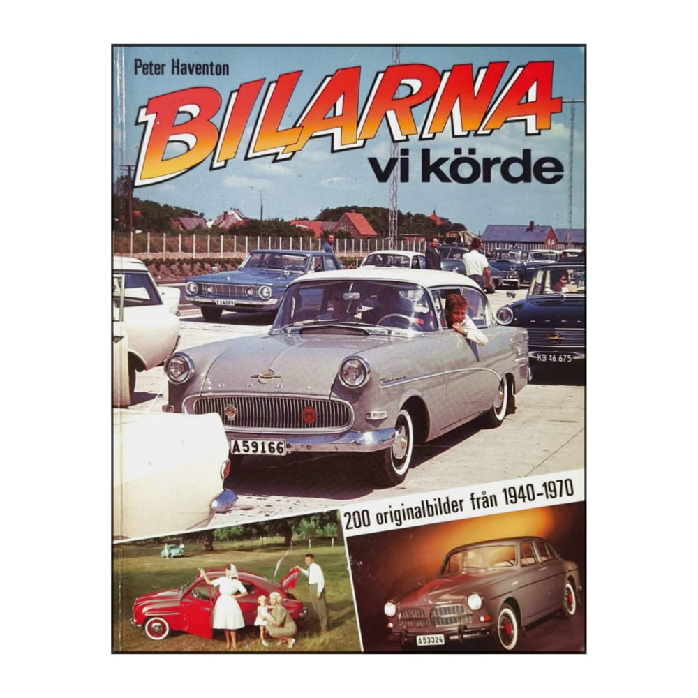 Peter Haventon: Bilarna Vi Körde