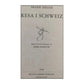 Frank Heller: Resa I Schweiz