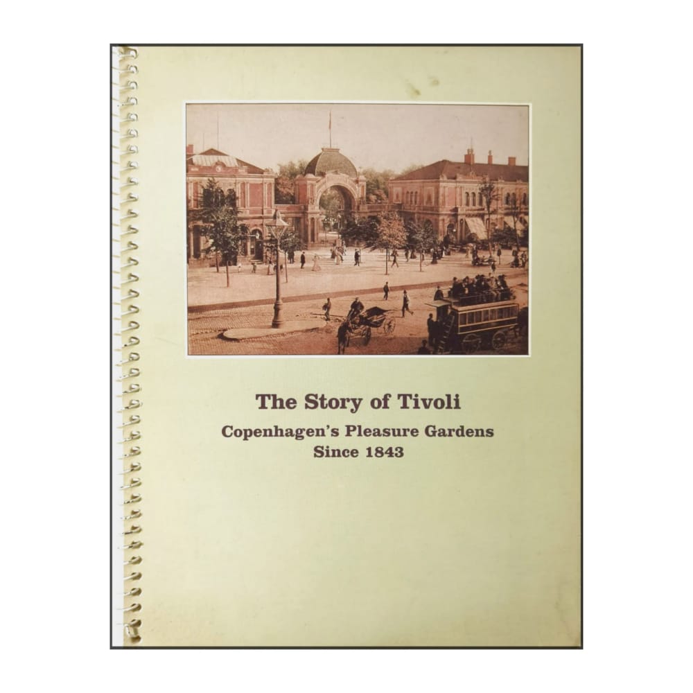 The Story Of Tivoli Copenhagen'S Pleasure Gardens Since 1843