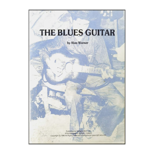 Alan Warner: The Blues Guitar