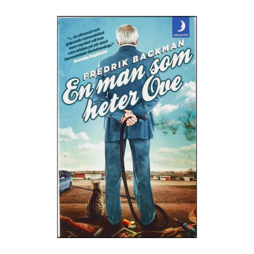 Fredrik Backman: En Man Som Heter Ove