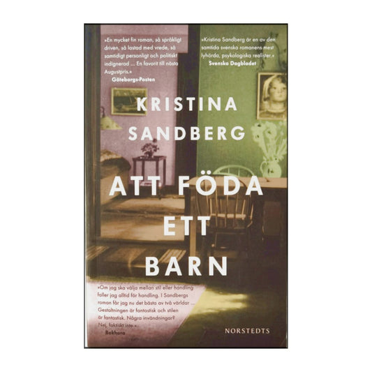 Kristina Sandberg: Att Föda Ett Barn