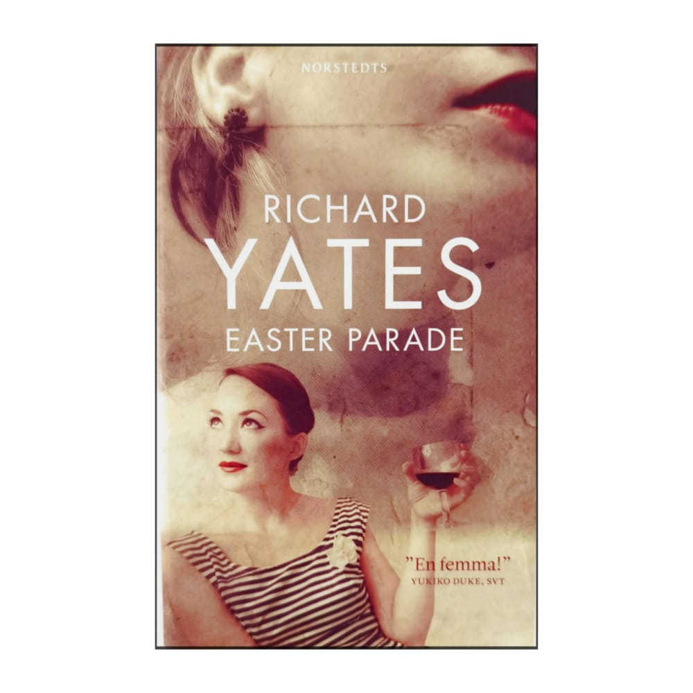 Richard Yates: Easter Parade