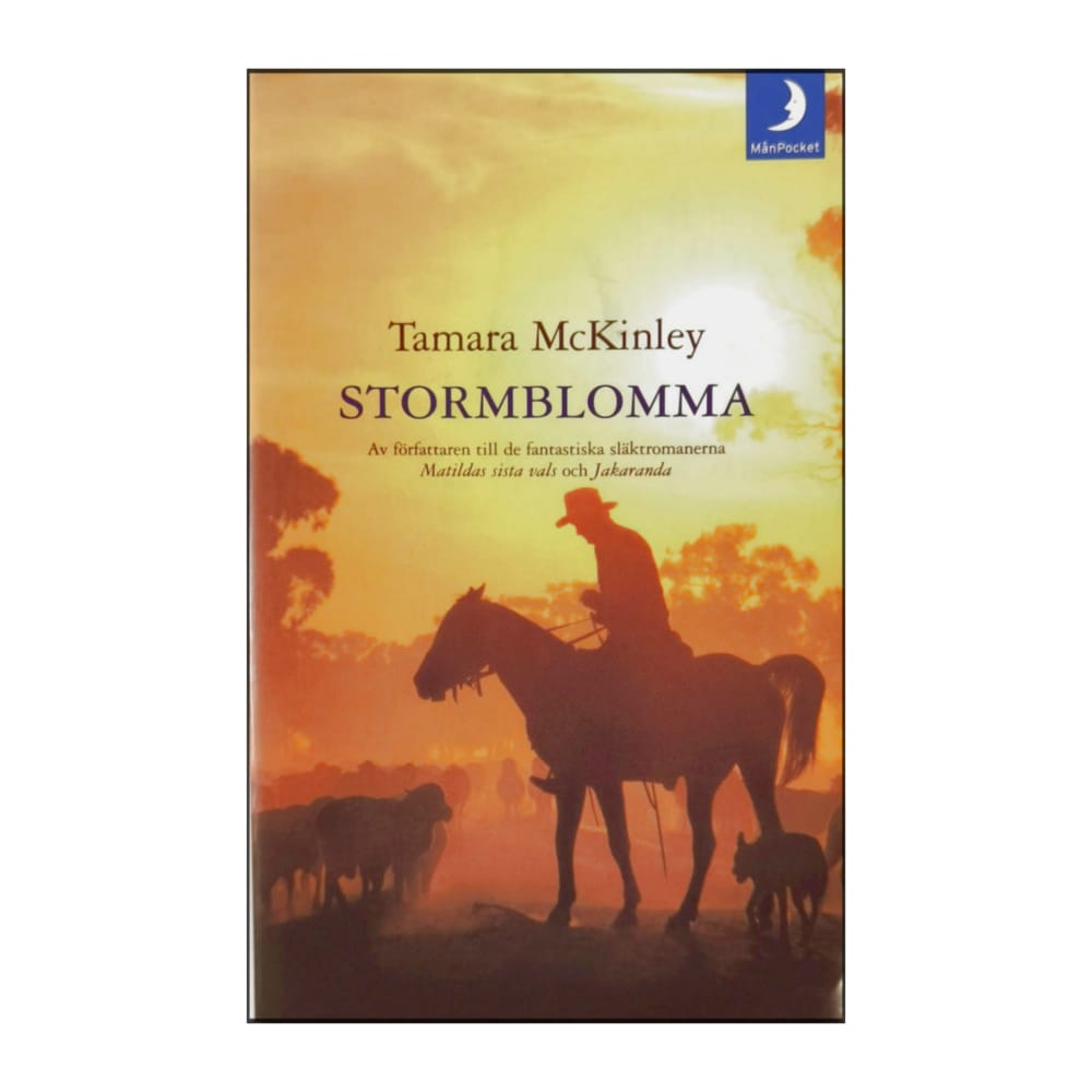Tamara Mckinley: Stormblomma
