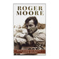 Roger Moore: Mitt Namn Är Moore - Roger Moore