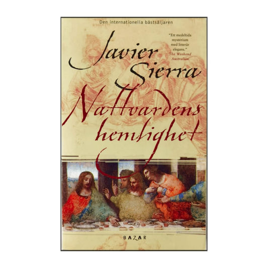 Javier Sierra: Nattvardens Hemlighet