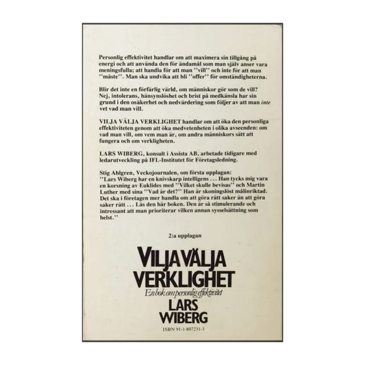 Lars Wiberg: Vilja Välja Verklighet