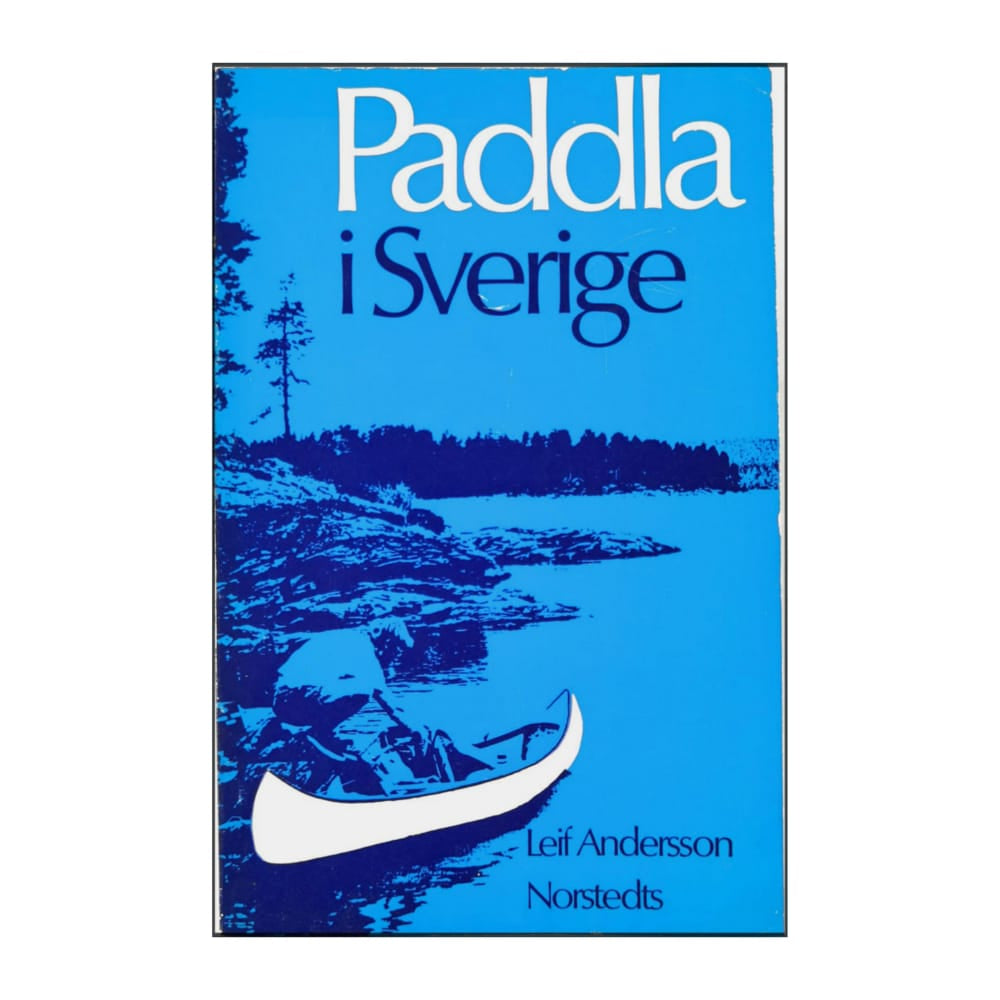 Leif Andersson: Paddla I Sverige