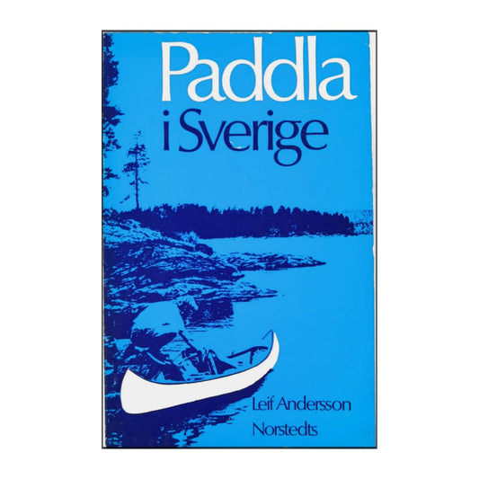Leif Andersson: Paddla I Sverige