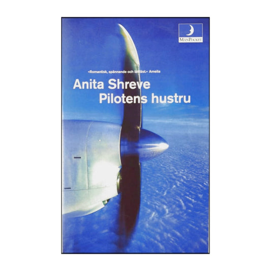 Anita Shreve: Pilotens Hustru