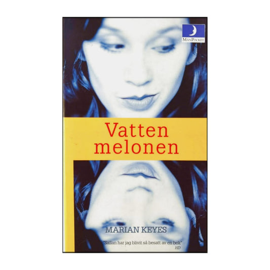 Marian Keyes: Vattenmelonen