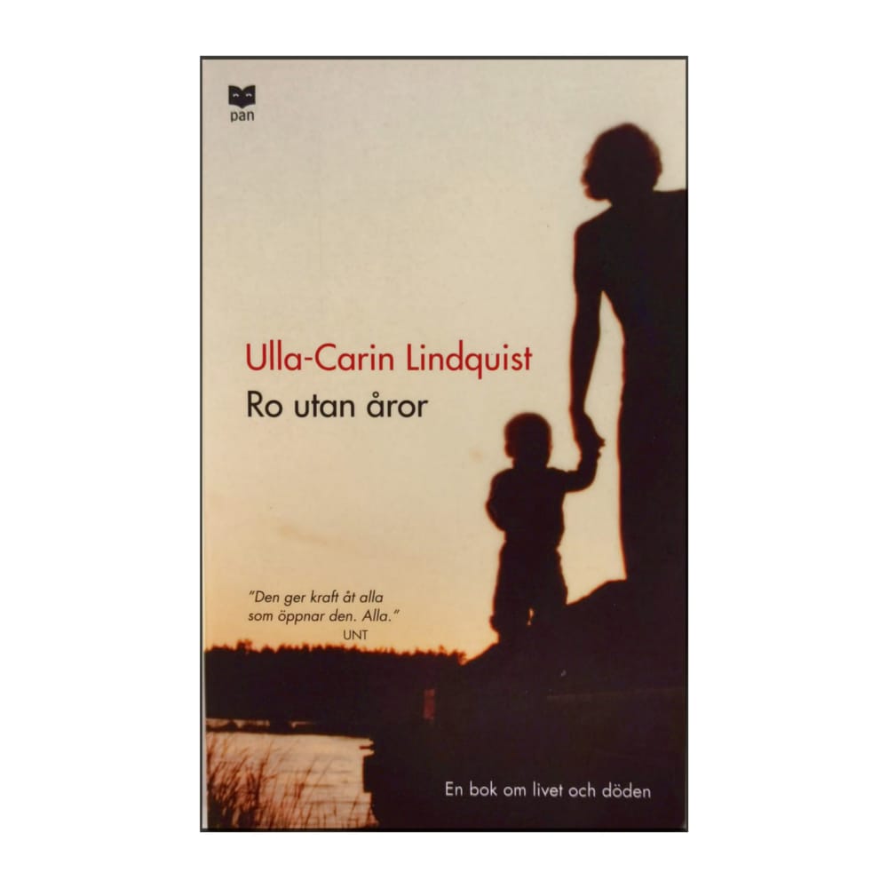 Ulla-Carin Lindquist: Ro Utan Åror
