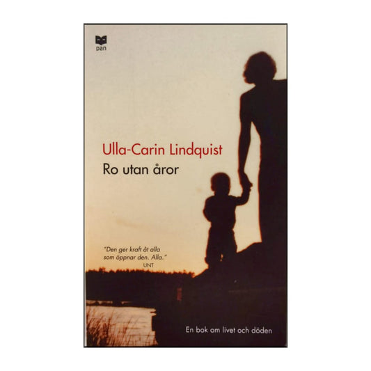 Ulla-Carin Lindquist: Ro Utan Åror