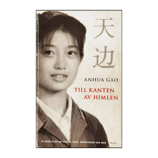 Anhua Gao: Till Kanten Av Himlen