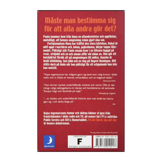 Kajsa Ingemarsson: På Det Fjärde Ska Det Ske
