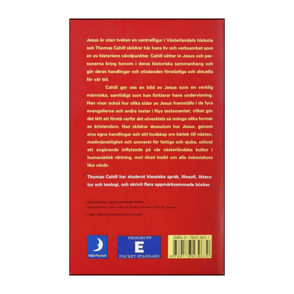 Thomas Cahill: Historien Om Jesus