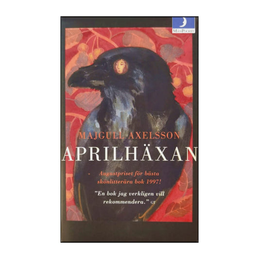 Majgull Axelsson: Aprilhäxan