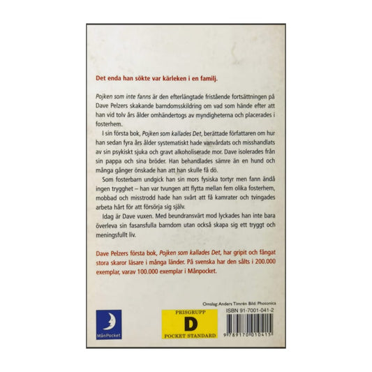 Dave Pelzer: Pojken Som Inte Fanns