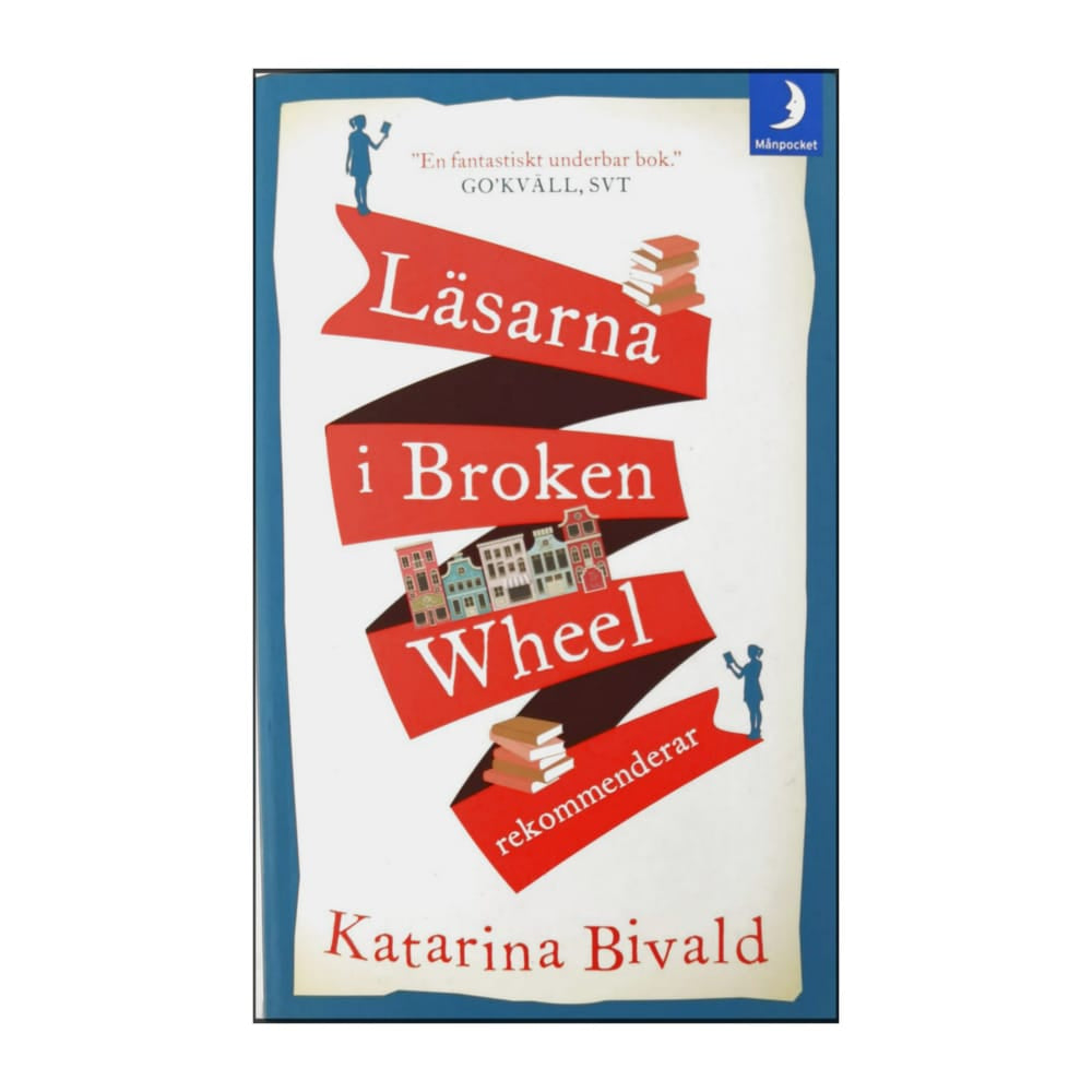 Katarina Bivald: Läsarna I Broken Wheel Rekommenderar