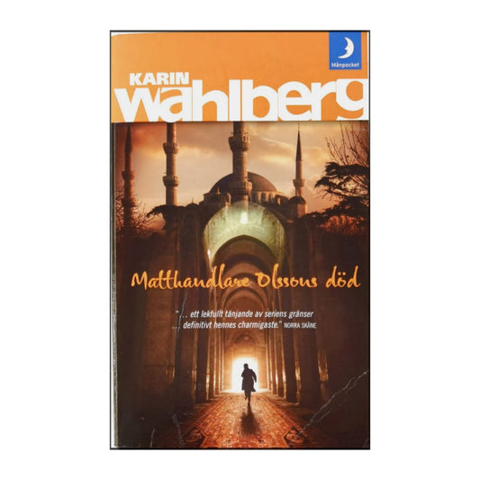 Karin Wahlberg: Matthandlare Olssons Död