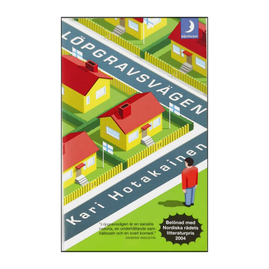 Kari Hotakainen: Löpgravsvägen