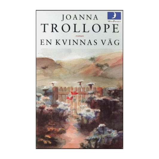 Joanna Trollope: En Kvinnas Väg