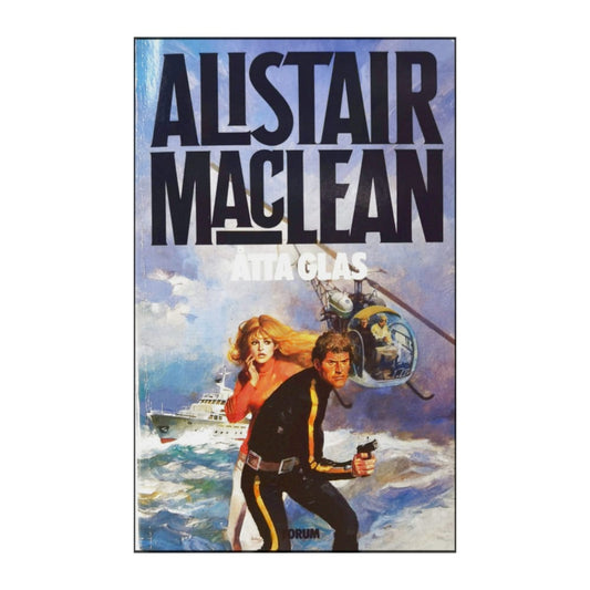 Alistair Maclean: Åtta Glas