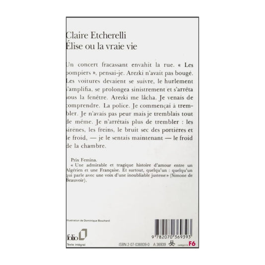 Claire Etcherelli: Elise Ou La Vraie Vie
