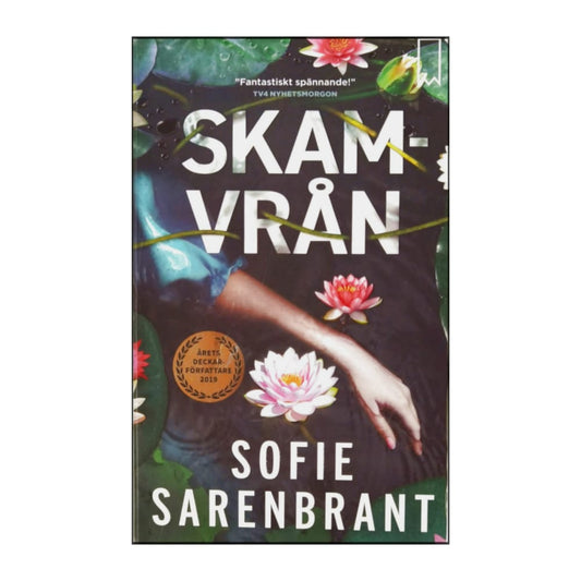 Sofie Sarenbrant: Skamvrån