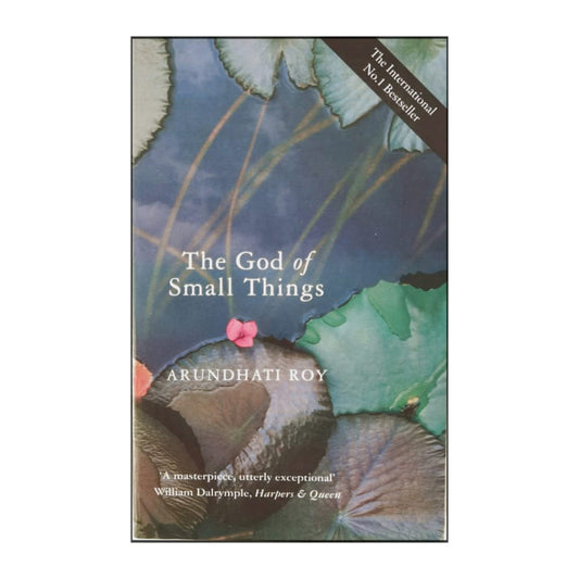 Arundhati Roy: The God Of Small Things