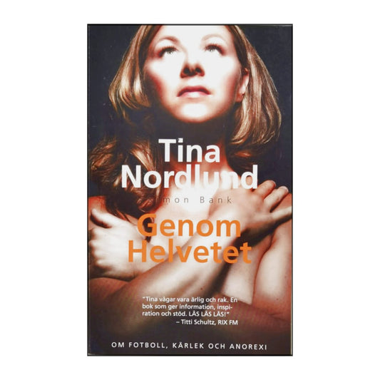 Tina Nordlund: Genom Helvetet