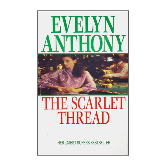 Evelyn Anthony: Scarlet Thread