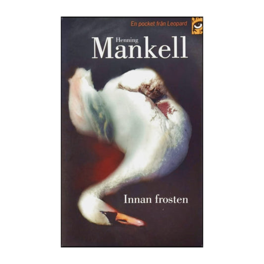 Henning Mankell: Innan Frosten