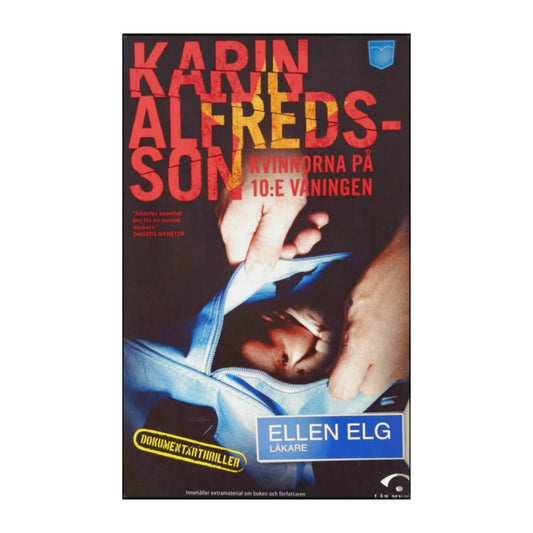 Karin Alfredsson: Kvinnorna På 10:E Våningen