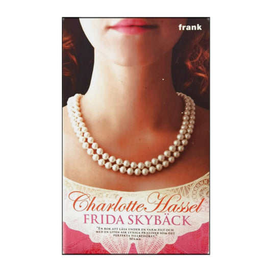 Frida Skybäck: Charlotte Hassel