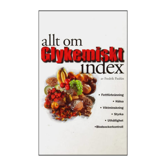 Fredrik Paulún: Allt Om Glykemiskt Index