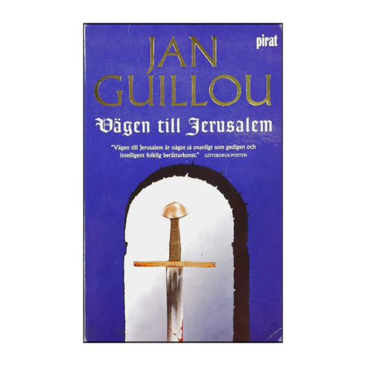 Jan Guillou: Vägen Till Jerusalem