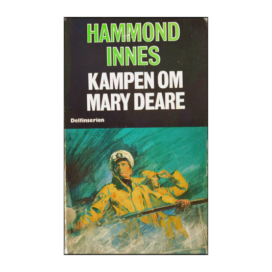 Hammond Innes: Kampen Om Mary Deare