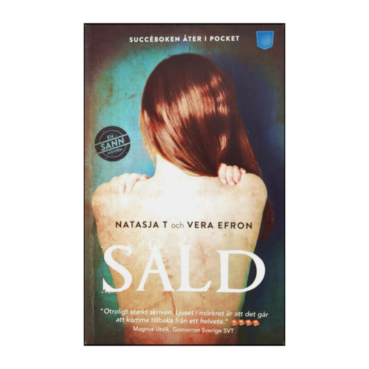 Natasja T & Vera Efron: Såld