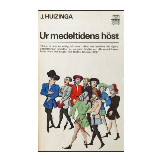 Johan Huizinga: Ur Medeltidens Höst