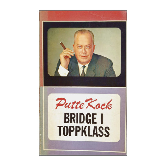 Putte Kock: Bridge I Toppklass