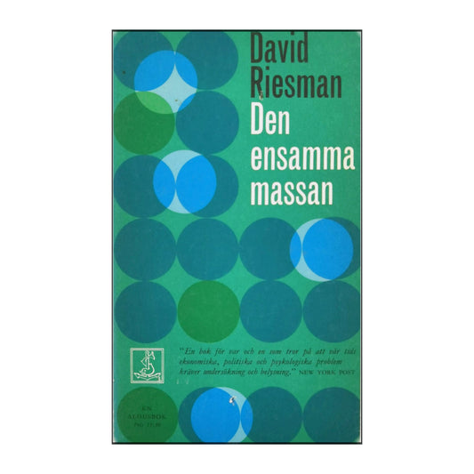David Riesman: Den Ensamma Massan