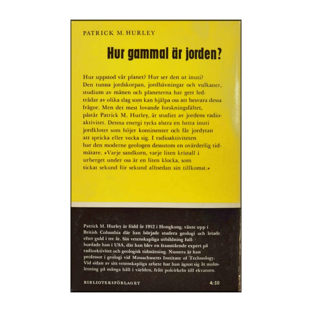 Patrick M. Hurley: Hur Gammal Är Jorden