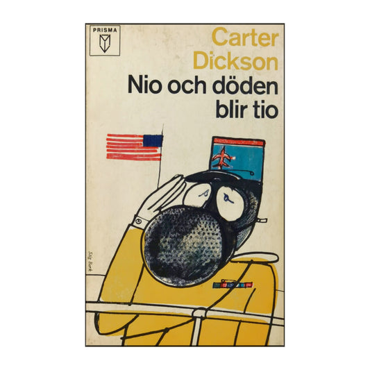 Carter Dickson: Nio Och Döden Blir Tio