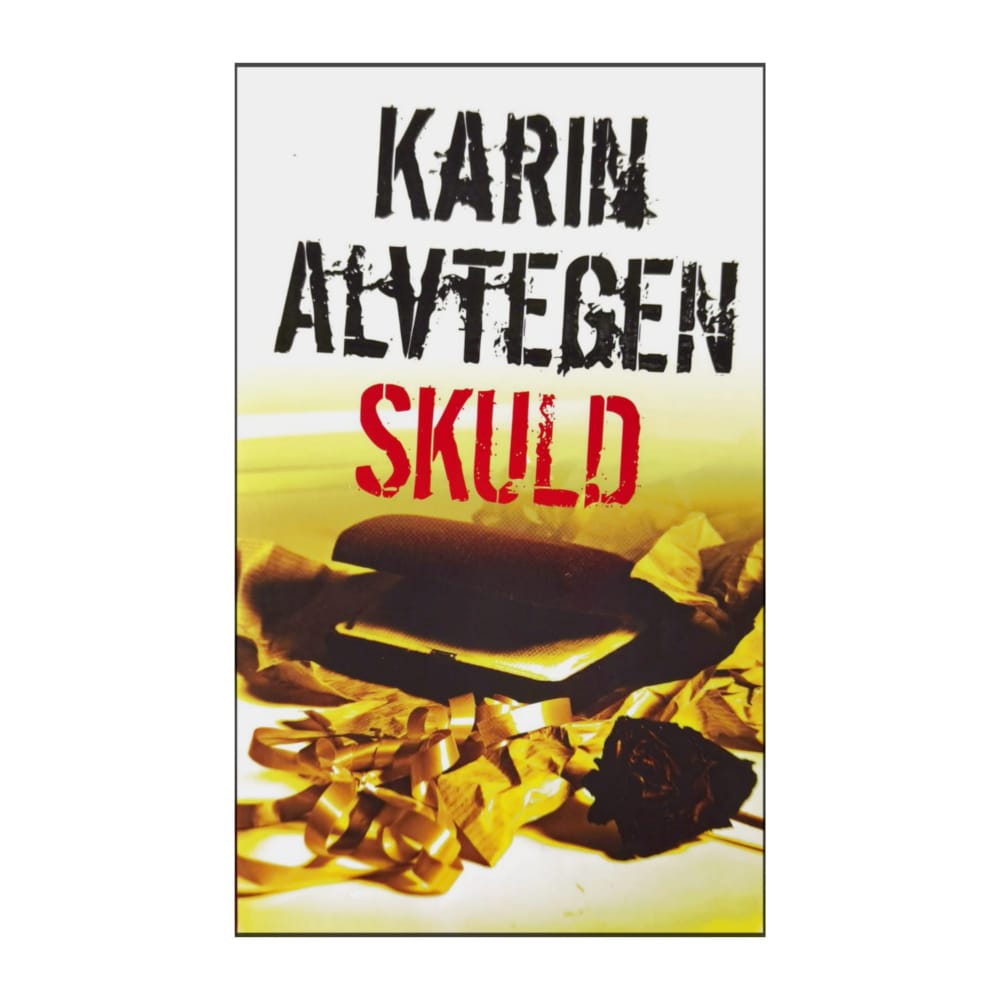 Karin Alvtegen: Skuld