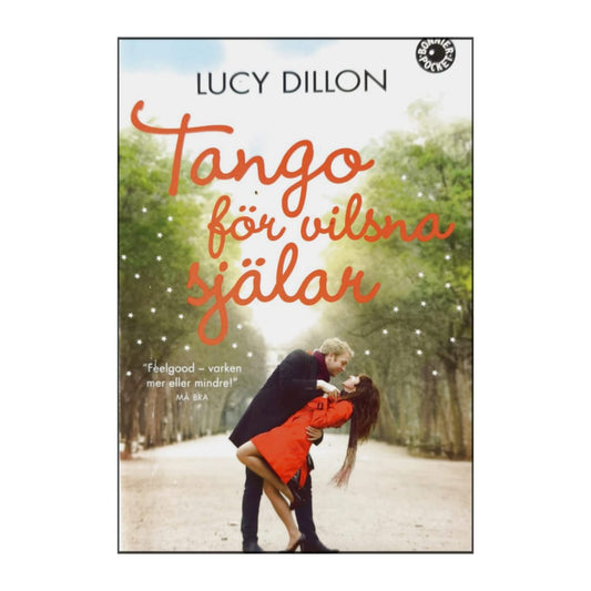 Lucy Dillon: Tango För Vilsna Själar