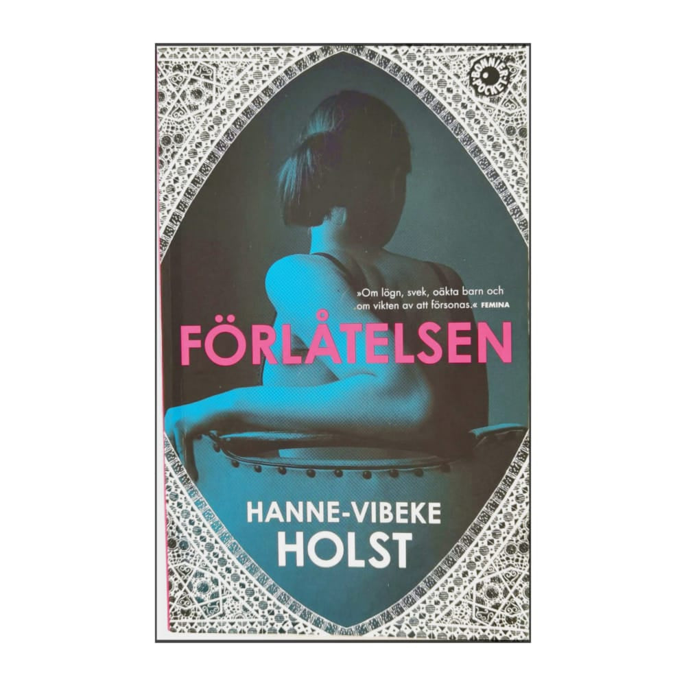 Hanne-Vibeke Holst: Förlåtelsen