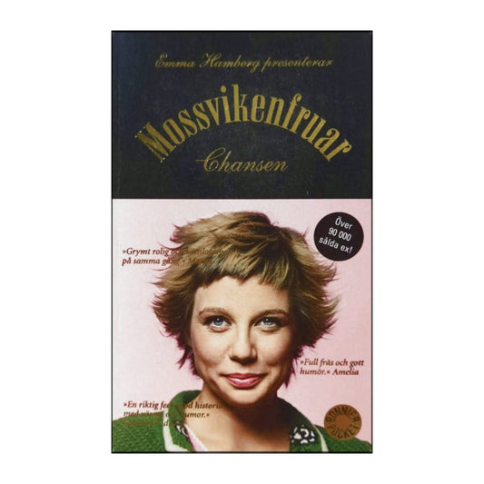 Emma Hamberg: Mossvikenfruar - Chansen