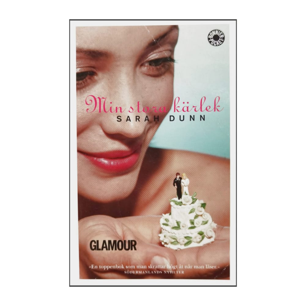 Sarah Dunn: Min Stora Kärlek