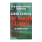 Simon Kernick: The Murder Exchange
